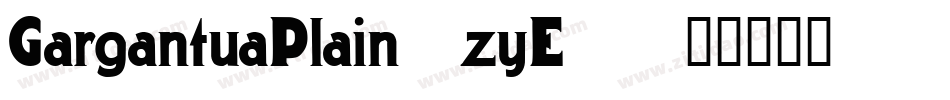 GargantuaPlain-zyE4字体转换