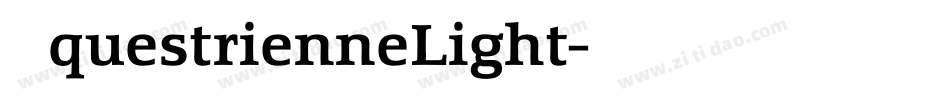 EquestrienneLight字体转换