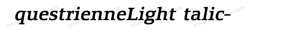 EquestrienneLightItalic字体转换