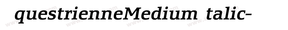 EquestrienneMediumItalic字体转换