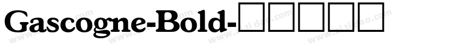 Gascogne-Bold字体转换