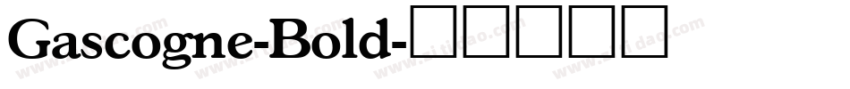 Gascogne-Bold字体转换