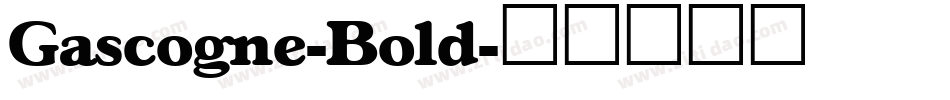 Gascogne-Bold字体转换