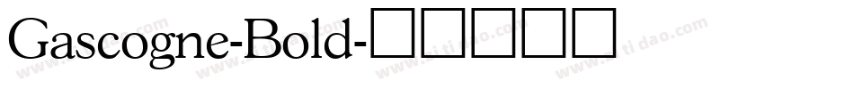 Gascogne-Bold字体转换