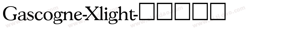 Gascogne-Xlight字体转换