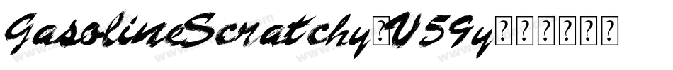 GasolineScratchy-V59y字体转换