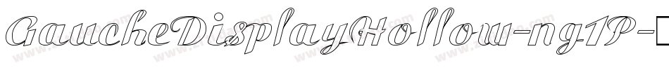 GaucheDisplayHollow-ng1P字体转换