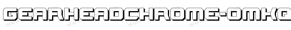 GearheadChrome-omKq字体转换 GearheadChrome-omKq字体转换