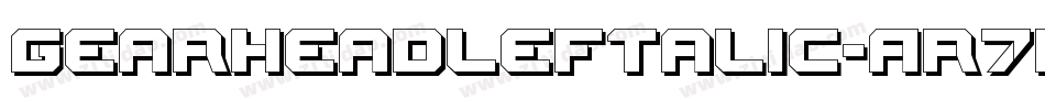 GearheadLeftalic-Ar7D字体转换
