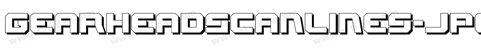 GearheadScanlines-JP0o字体转换