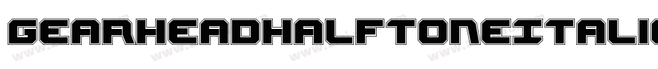 GearheadHalftoneItalic-3Dyy字体转换