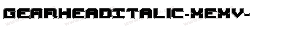 GearheadItalic-xeXV字体转换
