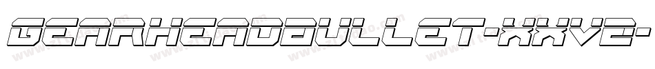 GearheadBullet-Xxv2字体转换