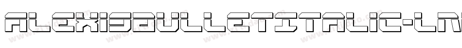 AlexisBulletItalic-lnnd字体转换