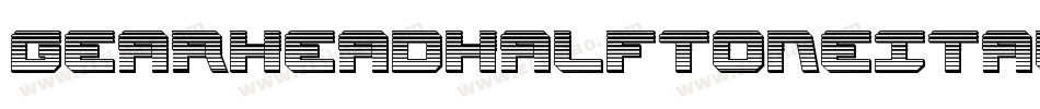 GearheadHalftoneItalic-3Dyy字体转换