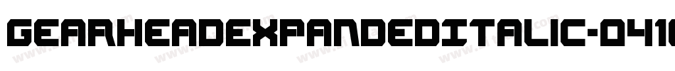 GearheadExpandedItalic-O41o字体转换