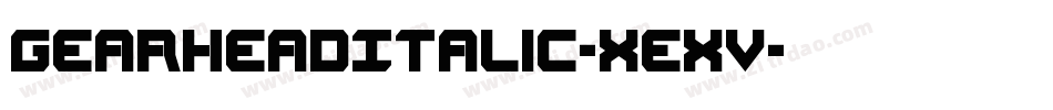 GearheadItalic-xeXV字体转换