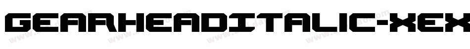 GearheadItalic-xeXV字体转换