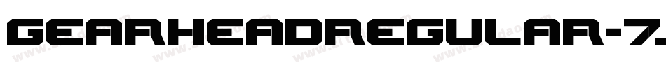 GearheadRegular-7JRE字体转换