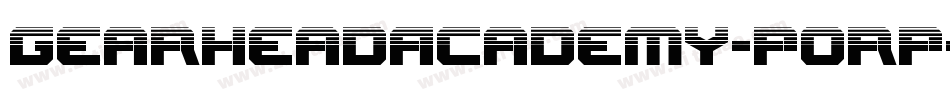 GearheadAcademy-P0RP字体转换 GearheadAcademy-P0RP字体转换