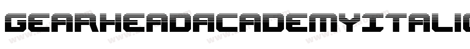 GearheadAcademyItalic-LXWy字体转换