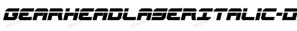GearheadLaserItalic-D2Px字体转换
