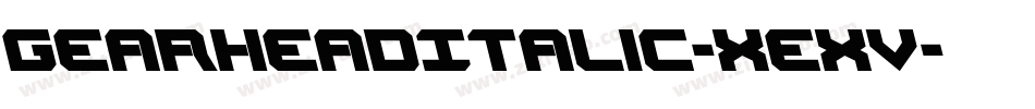 GearheadItalic-xeXV字体转换