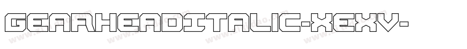 GearheadItalic-xeXV字体转换