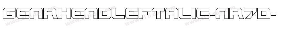 GearheadLeftalic-Ar7D字体转换