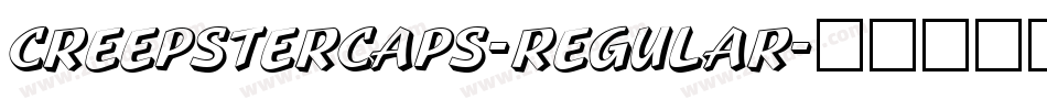 CreepsterCaps-Regular字体转换