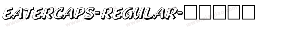 EaterCaps-Regular字体转换