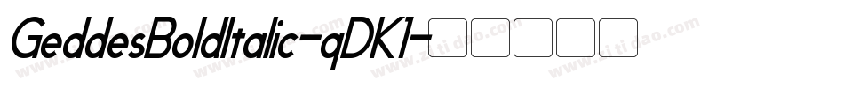 GeddesBoldItalic-qDK1字体转换