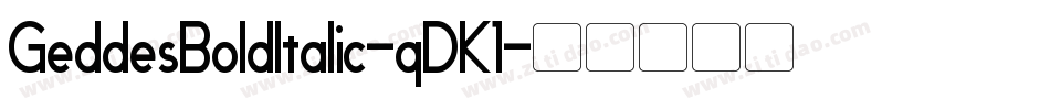 GeddesBoldItalic-qDK1字体转换