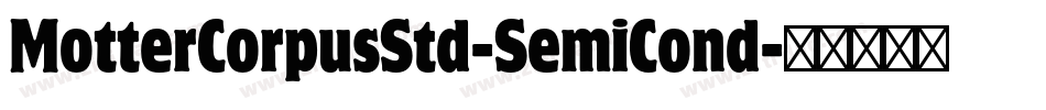 MotterCorpusStd-SemiCond字体转换