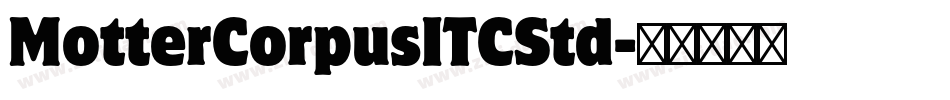 MotterCorpusITCStd字体转换
