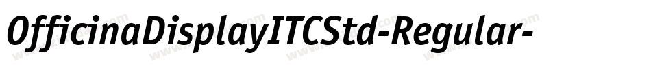 OfficinaDisplayITCStd-Regular字体转换