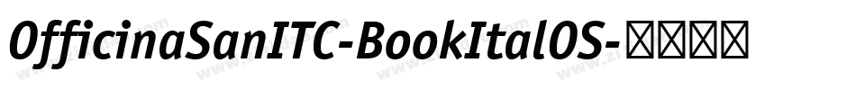 OfficinaSanITC-BookItalOS字体转换
