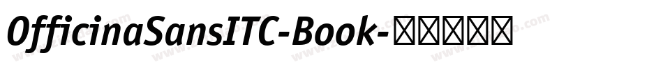 OfficinaSansITC-Book字体转换
