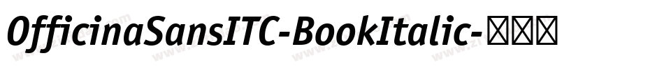 OfficinaSansITC-BookItalic字体转换