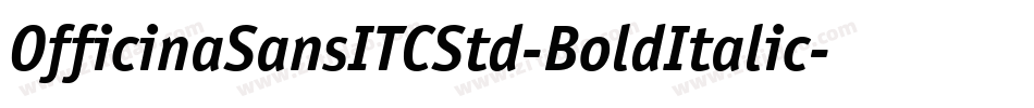 OfficinaSansITCStd-BoldItalic字体转换