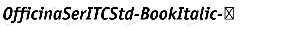 OfficinaSerITCStd-BookItalic字体转换