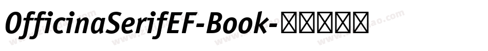 OfficinaSerifEF-Book字体转换