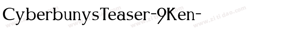 CyberbunysTeaser-9Ken字体转换