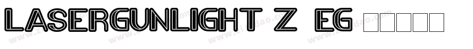 LaserGunLight-z2eG字体转换