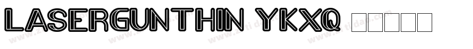 LaserGunThin-yKxq字体转换