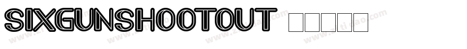 SixGunShootout字体转换