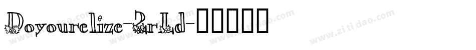 Doyourelize-2rLd字体转换