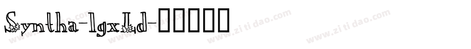 Syntha-lgxLd字体转换