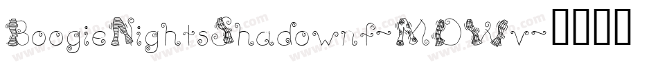 BoogieNightsShadownf-MOWv字体转换