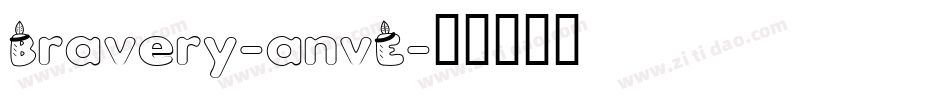 Bravery-anvE字体转换